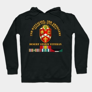 2nd Bn, 3rd Artillery - Desert Storm Veteran Hoodie